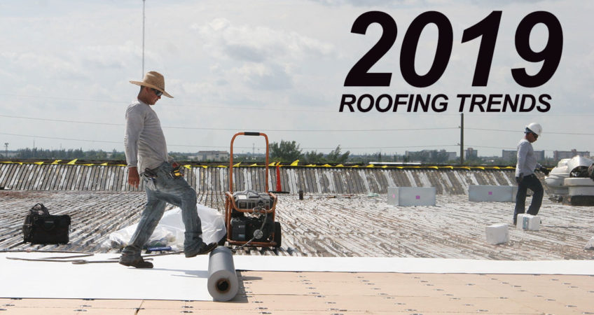 Commercial Roofing Trends 2019