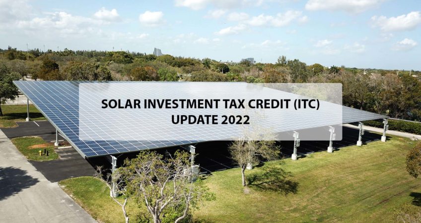 Solar Investment Tax Credit Update 2022